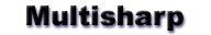 Multisharp items are stocked by Geoff