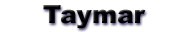 Taymar items are stocked by Geoff